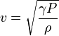 v = \sqrt{\frac{\gamma P}{\rho}}