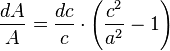     \frac{dA}{A} = \frac{dc}{c} \cdot  \left(\frac{c^2}{a^2}-1\right)