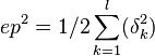 ep^2=1/2  \sum^{l}_{k=1}(\delta_k^2)