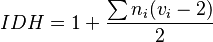 IDH = 1 + \dfrac{\sum n_i(v_i-2)}{2}