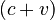 (c+v)