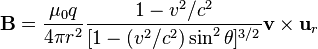 \mathbf{B} = \frac{\mu_0 q}{4\pi r^2} \frac{1-v^2/c^2}{[1-(v^2/c^2)\sin^2 \theta]^{3/2}} 
\mathbf{v}\times\mathbf{u}_r