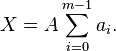 X=A\sum_{i=0}^{m-1} a_i.