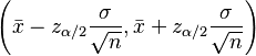 \left(\bar{x} - z_{\alpha/2}\frac{\sigma}{\sqrt{n}}, \bar{x} + z_{\alpha/2}\frac{\sigma}{\sqrt{n}}\right)