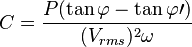  C = \frac{P(\tan \varphi - \tan \varphi \prime)}{(V_{rms})^2 \omega} \!