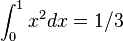 \int_{0}^{1} x^2dx = 1/3