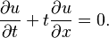  \frac{\partial u}{\partial t} + t\frac{\partial u}{\partial x} = 0. 