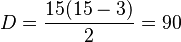 D=\frac{15(15-3)}{2}=90