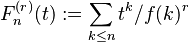F_n^{(r)}(t) := \sum_{k \leq n} t^k / f(k)^r