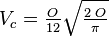 \ V_c =\tfrac{O}{12}\sqrt{\tfrac {2\; O}{\pi}}\ 
