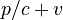 p/c+v