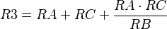 R3 = {RA + RC + {RA \cdot RC \over {RB}}} \,