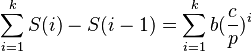   \sum_{i=1}^k{ S(i)- S(i-1) } = \sum_{i=1}^k{ b(\frac{c}{p})^i } 