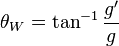 \theta_W = \tan^{-1}{g'\over g}