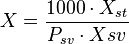 X = \frac{1000 \cdot X_{st}}{P_{sv} \cdot X{sv}}