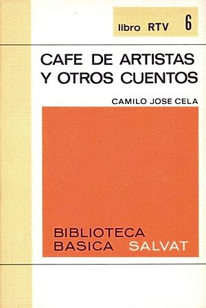 Archivo:Biblioteca Básica Salvat 006. Café de artistas y otros cuentos. Camilo José Cela