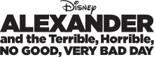 Alexander and the Terrible, Horrible, No Good, Very Bad Day Logo Black.svg