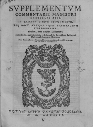 Archivo:Stambach - Supplementum commentarii magistri Gabrielis Biel in quartum librum sententiarum, 1574 - 4407957