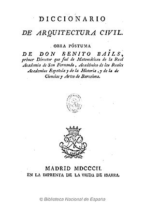 Archivo:Diccionario de arquitectura civil 1802 Benito Bails