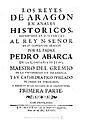 Los Reyes de Aragon en anales historicos 1682