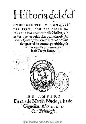 Archivo:Historia del descubrimiento y conquista del Perú 1555