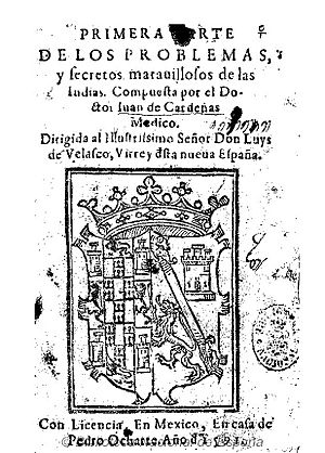 Archivo:Primera parte de los problemas y secretos marauillosos de las Indias 1591 Cárdenas