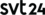 SVT 24