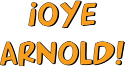 ¡Oye Arnold! Logo en español.png