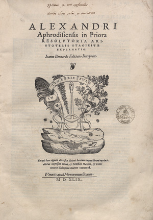 Archivo:Alexander - Commentaria in Analytica priora Aristotelis, 1549 - 4725692