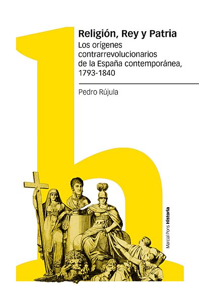 Religión, Rey y Patria.