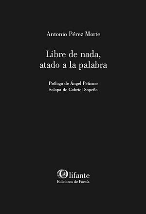 Archivo:Libre de nada, atado a la palabra