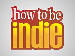 How to Be Indie.jpg