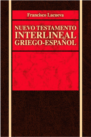 Archivo:Nuevo Testamento interlineal griego-español, Francisco Lacueva Lafarga, 1984