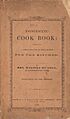 Domestic Cook Book Containing a Careful Selection of Useful Receipts for the Kitchen