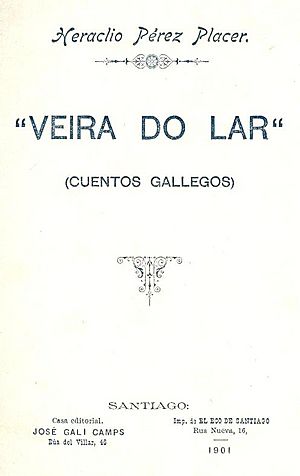 Archivo:Heraclio Pérez Placer, Veira do Lar, cuentos gallegos, Santiago 1901