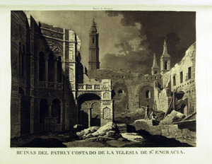 Archivo:1812-1813, Ruinas de Zaragoza, Ruinas del patio, y costado de la yglesia de Sta Engraciaf