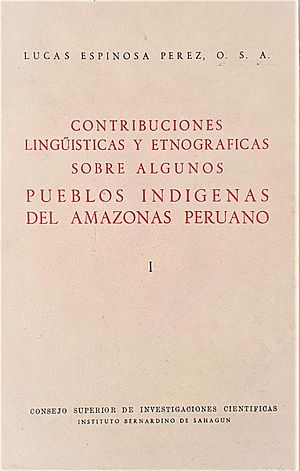 Archivo:CSIC-Lucas Espinosas Pérez Contribuciones Lingüisticas y Etnográficas sobre algunos Pueblos Indígenas del Amazonas Peruano