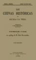 A López Bruguera, V Gutiérrez Muñiz (1889) Las cuevas históricas de Alcalá la Vieja