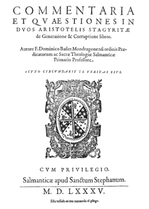 Archivo:Domingo Báñez (1585) Commentaria et qvaestiones in dvos Aristotelis stagyritae