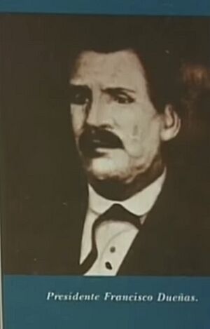 Archivo:President Francisco dueñas