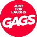 Just For Laughs Gags