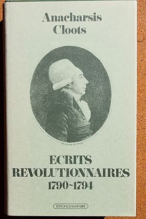 Archivo:Anacharsis Cloots - Ecrits révolutionnaires