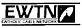 EWTN Catholic Cable Network 1983-1995