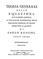 Ruffini - Teoria generale delle equazioni, 1799 - 1366896