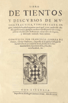 Francisco Correa de Araujo (1626) Libro de tientos y discursos de musica practica y theoríca de organo.png