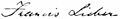 Appletons' Lieber Francis signature