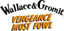 Wallace & Gromit Vengeance Most Fowl logo.png