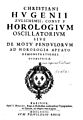 Huygens - Horologium oscillatorium, sive De motu pendulorum ad horologia aptato demonstrationes geometricae, 1673 - 869780