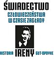 Irena Gut Opdyke Sprawiedliwa wśród Narodów Świata wystawa historyczna Piekary Śląskie