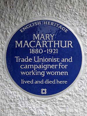 Archivo:MARY MACARTHUR 1880-1921 Trade Unionist and campaigner for working women lived and died here